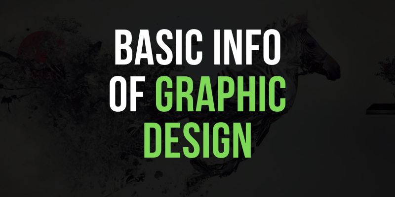 Basic info of Graphic Design
